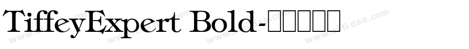 TiffeyExpert Bold字体转换